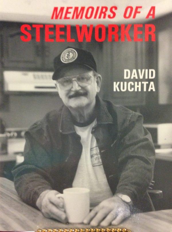 Memoirs of a Steelworker